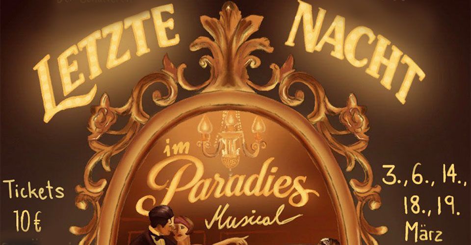 Letzte Nacht im Paradies Musical Plakat Gymnasium Hittfeld
